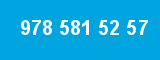 978 581 52 57